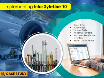 Implementing Infor SyteLine 10 for a Japanese Aerospace Fastener Manufacturer – Case Study