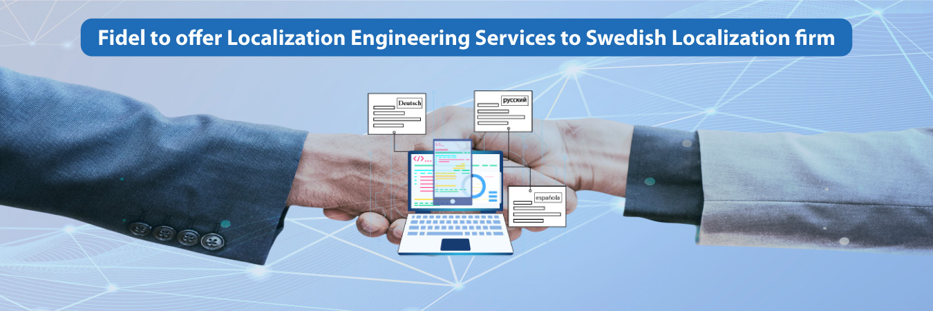 Fidel to offer Localization Engineering Services to Swedish LSP