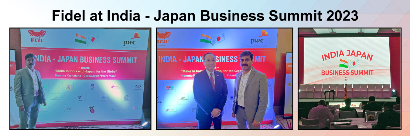 Fidel at India - Japan Business Summit 2023