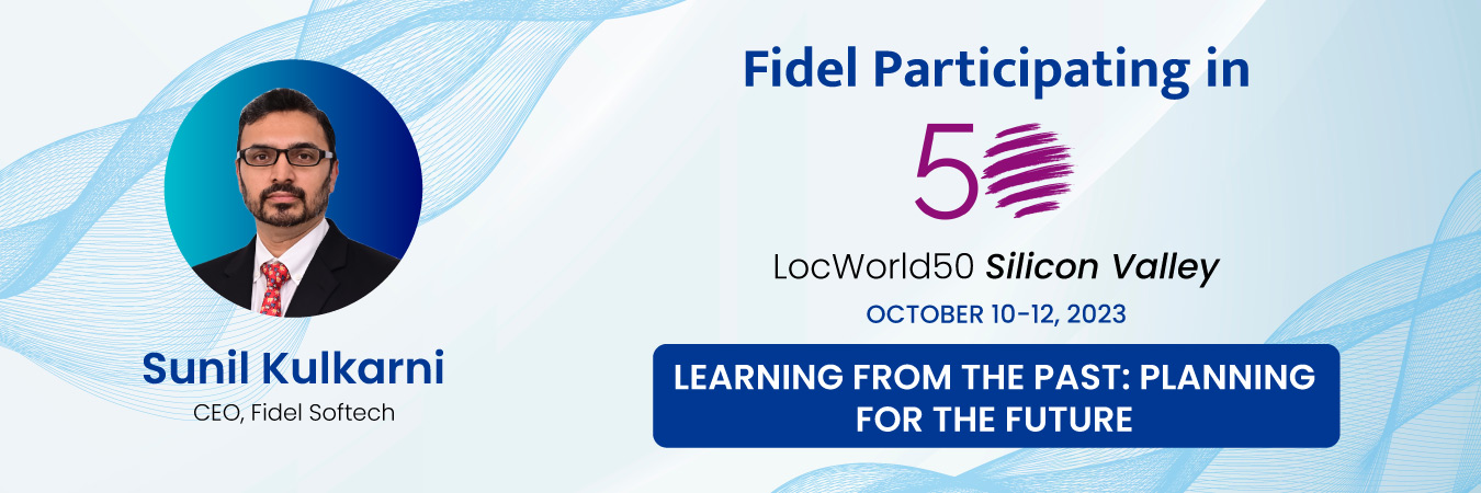 Join Fidel at LocWorld50 Silicon Valley 2023