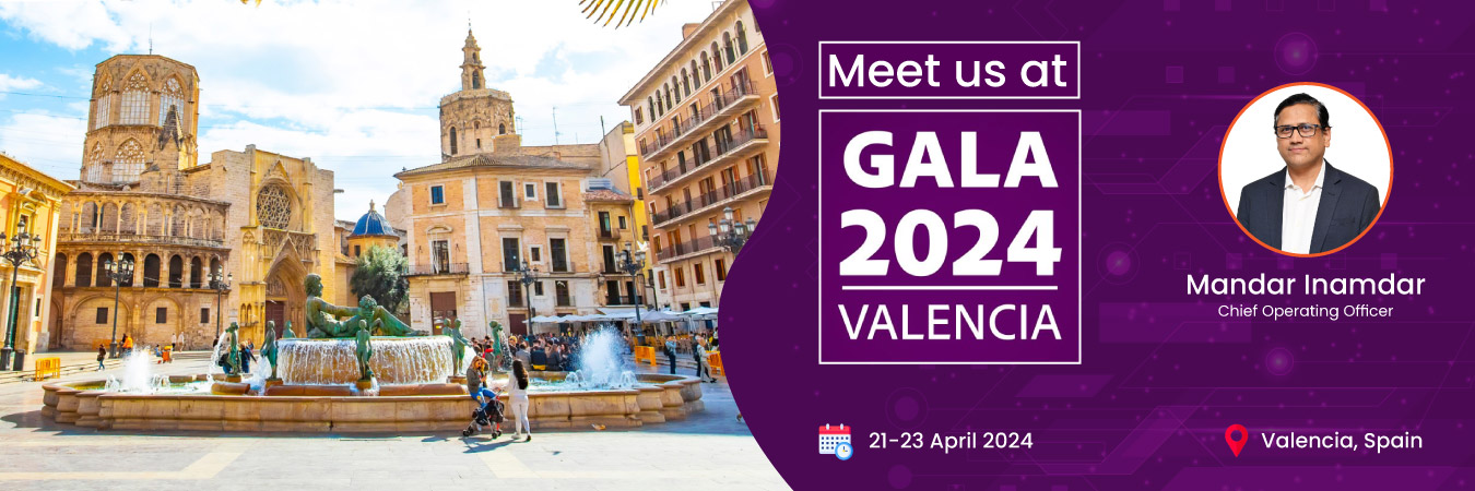 Meet Fidel at GALA Conference 2024, Valencia, Spain