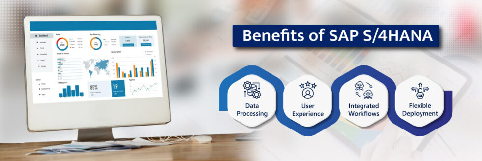 Benefits of SAP S/4HANA - Fidel Softech News and Blogs