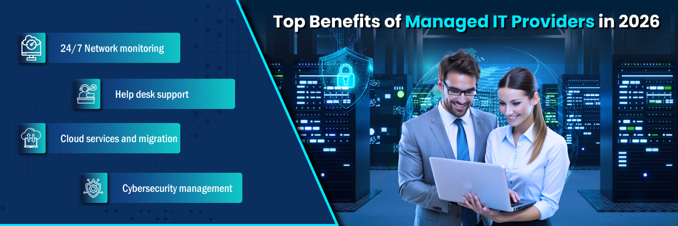 Top Benefits of Partnering with a Managed IT Provider in 2026