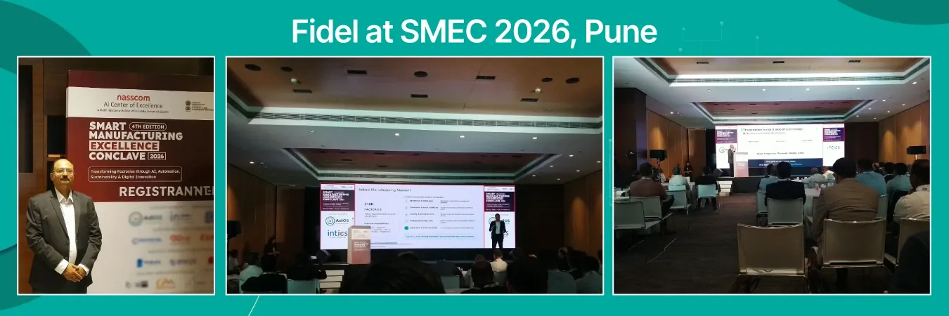 Fidel at the 4th Edition of the Smart Manufacturing Excellence Conclave 2026
