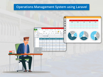 Streamlining Operations Management with Laravel – Case Study